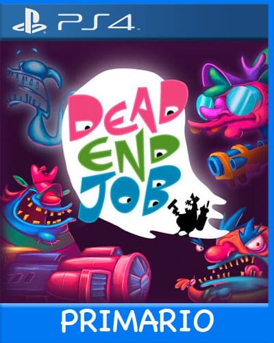 PS4 Digital Dead End Job Primario