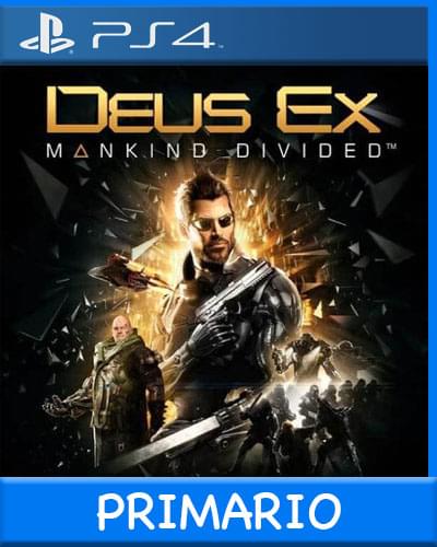 Ps4 Digital Deus Ex: Mankind Divided Digital Primario