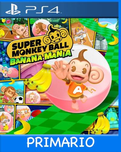 PS4 Digital Super Monkey Ball Banana Mania Primario