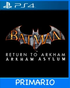 Ps4 Digital Batman Return to Arkham - Arkham Asylum Primario