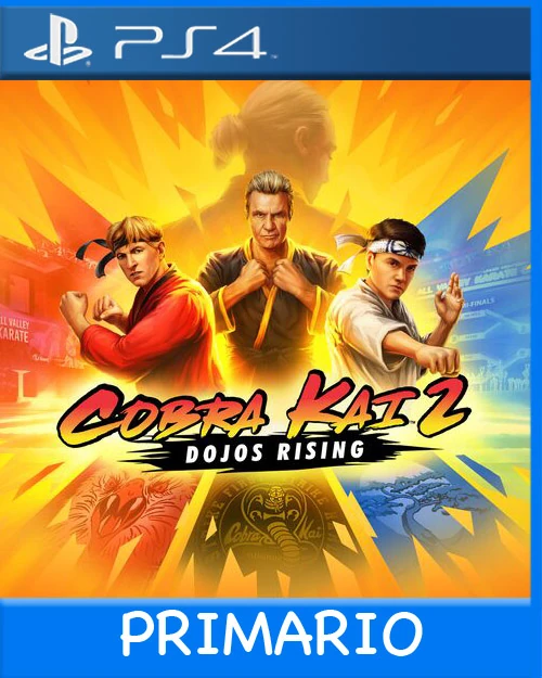 Ps4 Digital Cobra Kai 2 Dojos Rising Primario