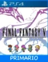 Ps4 Digital FINAL FANTASY V Primario