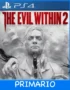 Ps4 Digital The Evil Within 2 Primario