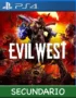 Ps4 Digital Evil West Secundario