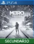 Ps4 Digital Metro Exodus Secundario