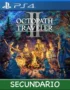 Ps4 Digital OCTOPATH TRAVELER II Secundario