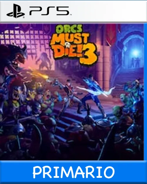 Ps5 Digital Orcs Must Die! 3 Primario