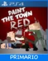 Ps4 Digital Paint the Town Red Primario