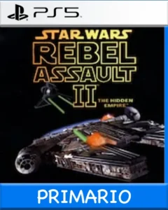 Ps5 Digital STAR WARS Rebel Assault II - The Hidden Empire Primario