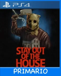 Ps4 Digital Stay Out of the House Primario