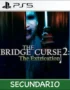 Ps5 Digital The Bridge Curse 2: The Extrication Secundario