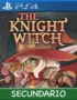 Ps4 Digital The Knight Witch Secundario