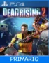 Ps4 Digital Dead Rising 2 Primario