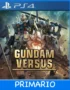 Ps4 Digital GUNDAM VERSUS Primario