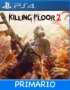 Ps4 Digital Killing Floor 2 Primario