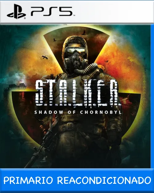 Ps5 Digital S.T.A.L.K.E.R.: Shadow of Chornobyl Primario Reacondicionado