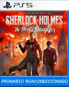 Ps5 Digital Sherlock Holmes: The Devil's Daughter Primario Reacondicionado