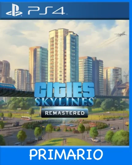 Ps4 Digital Cities: Skylines - Remastered Primario