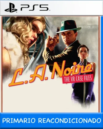 Ps5 Digital L.A. Noire: The VR Case Files Primario Reacondicionado