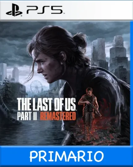 Ps5 Digital The Last of Us Part II Remastered Primario