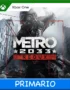 Xbox One Metro 2033 Redux Primario