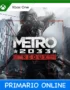 Xbox One Metro 2033 Redux Primario Online